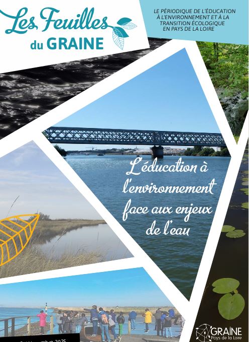 Le Graine Pays de la Loire met à l&rsquo;honneur Loire Odyssée